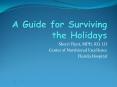 A Guide for Surviving the Holidays PowerPoint PPT Presentation