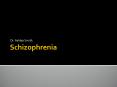 Schizophrenia PowerPoint PPT Presentation