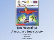 Net Neutrality: A must in a free society PowerPoint PPT Presentation