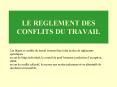 LE REGLEMENT DES CONFLITS DU TRAVAIL PowerPoint PPT Presentation