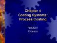 Chapter 4 Costing Systems: Process Costing PowerPoint PPT Presentation