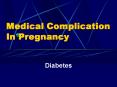 Medical Complication In Pregnancy PowerPoint PPT Presentation