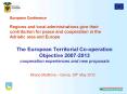 The European Territorial Co-operation Objective 2007-2013 cooperation experiences and new proposals PowerPoint PPT Presentation