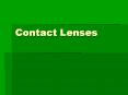 Contact Lenses PowerPoint PPT Presentation