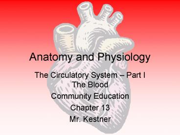 Anatomy and Physiology
