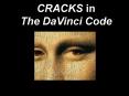 CRACKS in The DaVinci Code PowerPoint PPT Presentation