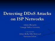 Detecting DDoS Attacks on ISP Networks