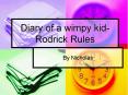 Diary of a wimpy kid- Rodrick Rules PowerPoint PPT Presentation