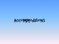 Accommodations PowerPoint PPT Presentation