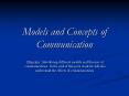 Models and Concepts of Communication PowerPoint PPT Presentation