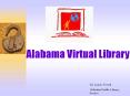Alabama Virtual Library PowerPoint PPT Presentation