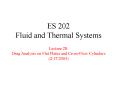 ES 202 Fluid and Thermal Systems Lecture 28: Drag Analysis on Flat Plates and Cross-Flow Cylinders (2/17/2003) PowerPoint PPT Presentation