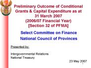 Preliminary Outcome of Conditional Grants
