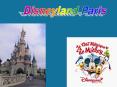 Disneyland Paris PowerPoint PPT Presentation