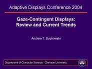 Gaze-Contingent Displays: Review and Current Trends