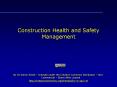 Construction Health and Safety Management PowerPoint PPT Presentation