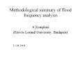 Methodological summary of flood frequency analysis PowerPoint PPT Presentation