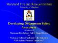 Developing Department Safety Awareness In Support of National Firefighter Safety Stand Down and National Fallen Firefighters Foundation  PowerPoint PPT Presentation