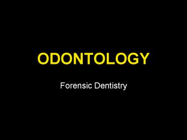 ODONTOLOGY