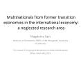 Multinationals from former transition economies in the international economy: a neglected research area PowerPoint PPT Presentation