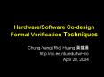 Hardware/Software Co-design Formal Verification Techniques PowerPoint PPT Presentation