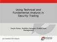 Using Technical and Fundamental Analysis in Security Trading PowerPoint PPT Presentation