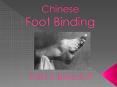 Chinese Foot Binding PowerPoint PPT Presentation