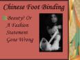 Chinese Foot Binding PowerPoint PPT Presentation