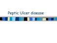 Peptic Ulcer disease PowerPoint PPT Presentation