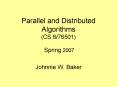 Parallel and Distributed Algorithms (CS 6/76501)  Spring 2007 PowerPoint PPT Presentation