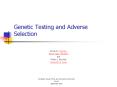 Genetic Testing and Adverse Selection PowerPoint PPT Presentation