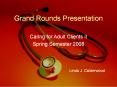 Grand Rounds Presentation PowerPoint PPT Presentation