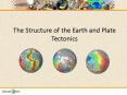 The Structure of the Earth and Plate Tectonics PowerPoint PPT Presentation