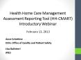 Health Home Care Management Assessment Reporting Tool (HH-CMART) Introductory Webinar PowerPoint PPT Presentation