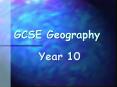 GCSE Geography PowerPoint PPT Presentation