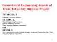 Geotechnical Engineering Aspects of Trans-Tokyo Bay Highway Project PowerPoint PPT Presentation