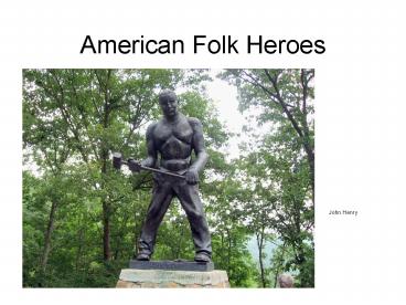 American Folk Heroes