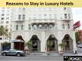 Have a Relaxed Stay in Luxury Hotels in San Francisco PowerPoint PPT Presentation