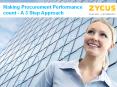 Making Procurement Performance Count - A 3 Step Approach PowerPoint PPT Presentation
