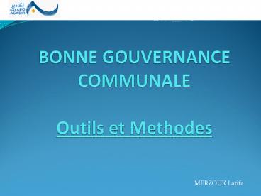 BONNE GOUVERNANCE COMMUNALE Outils et Methodes