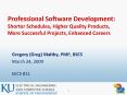 Professional Software Development: Shorter Schedules, Higher Quality Products, More Successful Projects, Enhanced Careers PowerPoint PPT Presentation