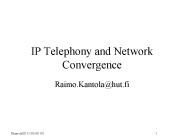 IP Telephony and Network Convergence