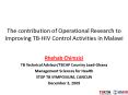 The contribution of Operational Research to Improving TB-HIV Control Activities in Malawi PowerPoint PPT Presentation