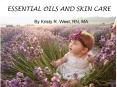 ESSENTIAL OILS AND SKIN CARE PowerPoint PPT Presentation
