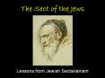 The Sect of the Jews PowerPoint PPT Presentation