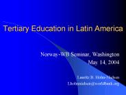 Tertiary Education in Latin America