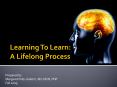 Learning To Learn: A Lifelong Process PowerPoint PPT Presentation
