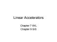 Linear Accelerators PowerPoint PPT Presentation