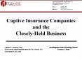 Captive Insurance Companies        and the Closely-Held Business PowerPoint PPT Presentation