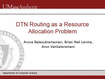 Aruna Balasubramanian, Brian Neil Levine,